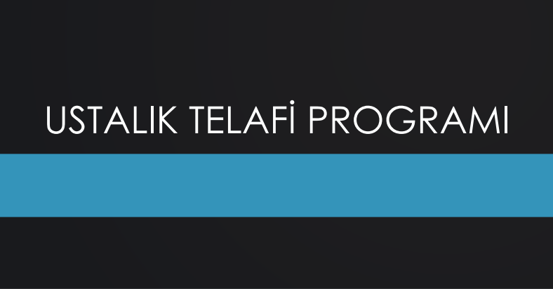 Ustalık Telafi kursu