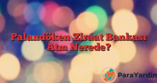 Palandöken Ziraat Bankası Atm Nerede?