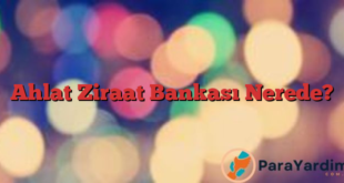 Ahlat Ziraat Bankası Nerede?