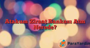 Atakum Ziraat Bankası Atm Nerede?